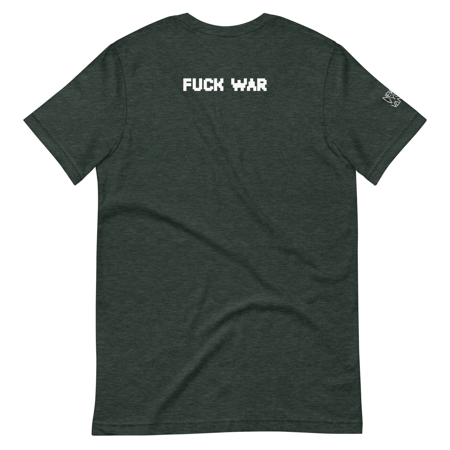 Fuck War Unisex t-shirt