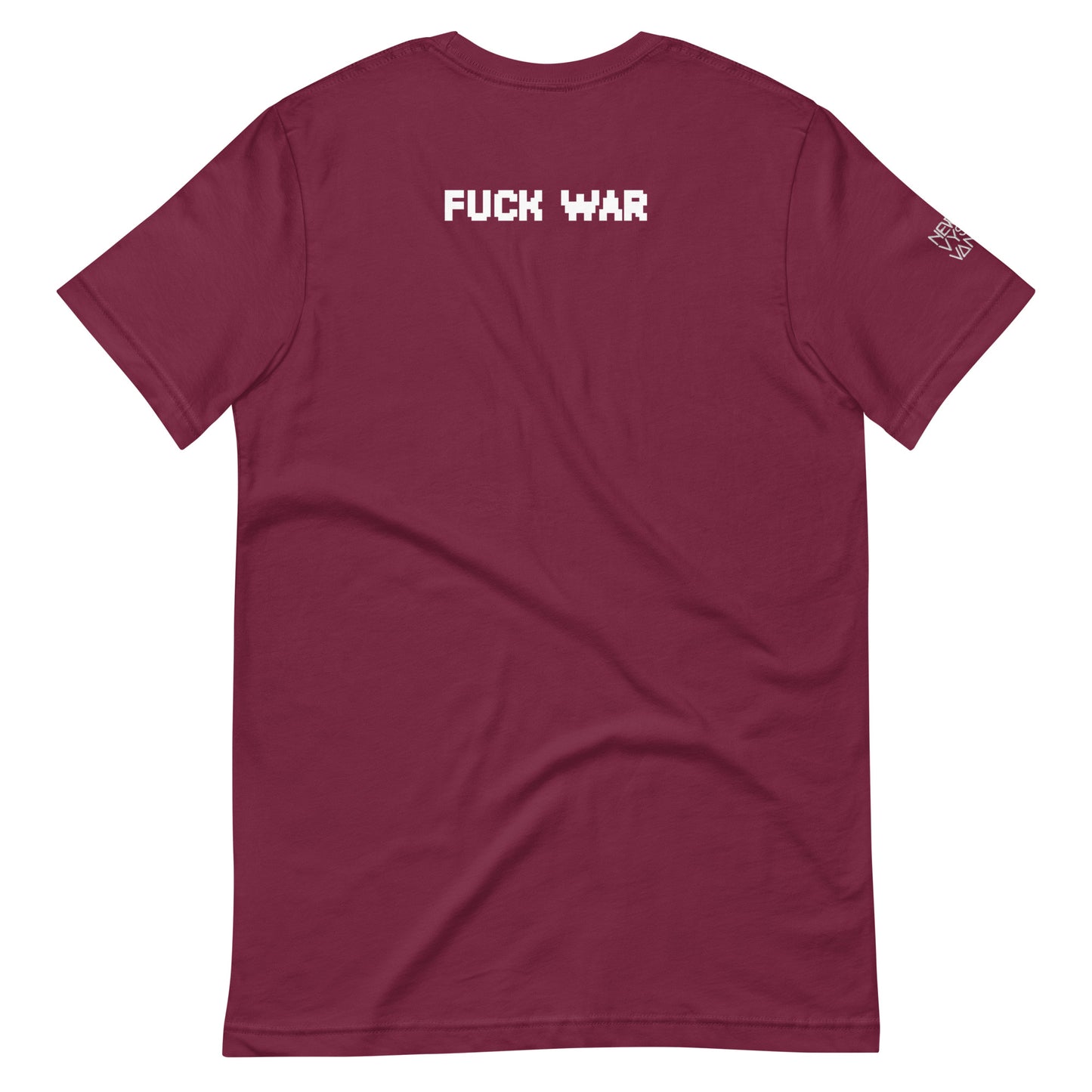 Fuck War Unisex t-shirt