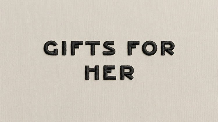 Gifts for Her