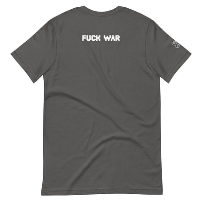 Fuck War Unisex t-shirt