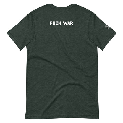 Fuck War Unisex t-shirt