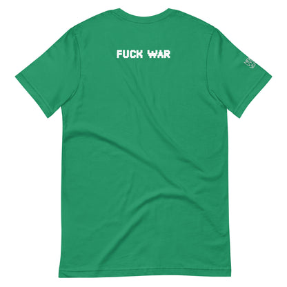 Fuck War Unisex t-shirt